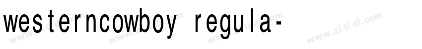 westerncowboy regula字体转换 westerncowboy regula字体转换
